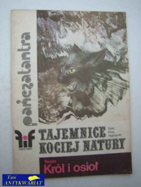 FIKCJE I FAKTY-PAŃCZATRANTRA, TAJEMNICE KOCIEJ NATURY