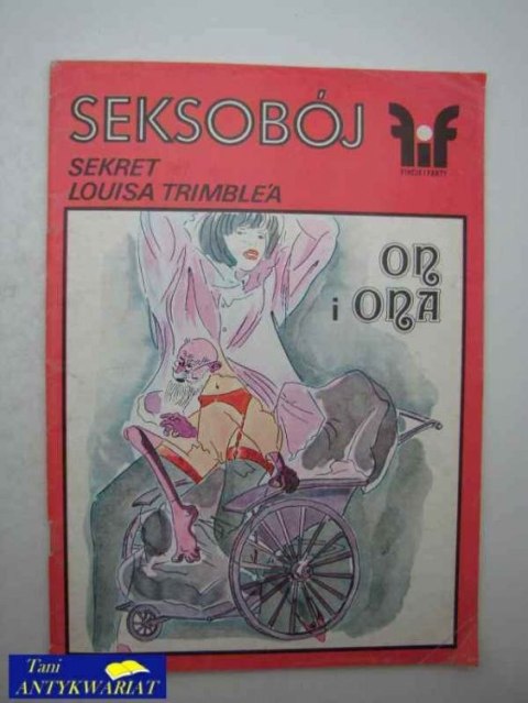 FIKCJE I FAKTY-SEKSOBÓJ, SEKRET LOUISA TRIMBLE'A