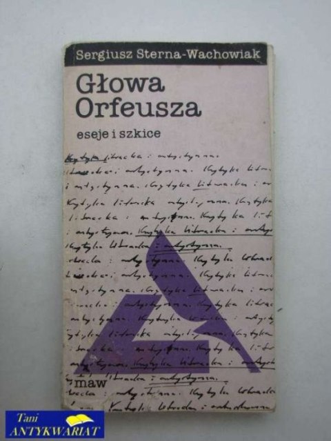 GŁOWA ORFEUSZA eseje i szkice