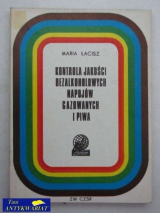 KONTROLA JAKOŚCI BEZALKOHOLOWYCH NAPOJÓW GAZOWANYCH