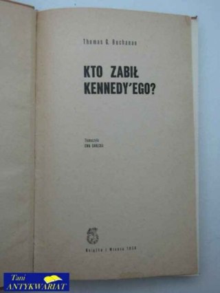KTO ZABIŁ KENNEDY'EGO?