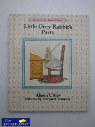 LITTLE GREY RABBIT'S PARTY