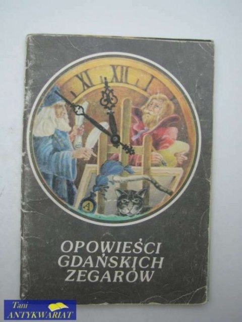 Opowieści gdańskich zegarów