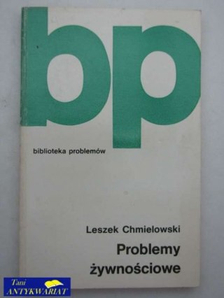 PROBLEMY ŻYWNOŚCIOWE