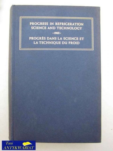 PROGRESS IN REFRIGENERATION SCIENCE AND TECHNOLOGY II