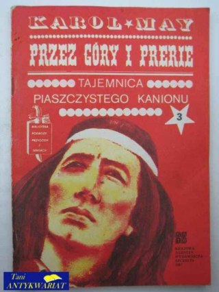 PRZEZ GÓRY I PRERIE 3 - TAJEMNICA PIASZCZYSTEGO KANIONU