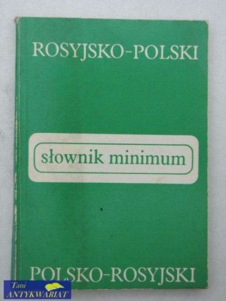 SŁOWNIK MINIMUM ROSYJSKO- POLSKI, POLSKO- ROSYJSKI