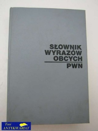 SŁOWNIK WYRAZÓW OBCYCH