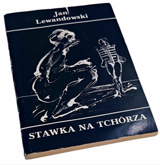 STAWKA NA TCHÓRZA
