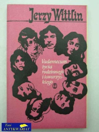VADEMECUM ŻYCIA RODZINNEGO I TOWARZYSKIEGO