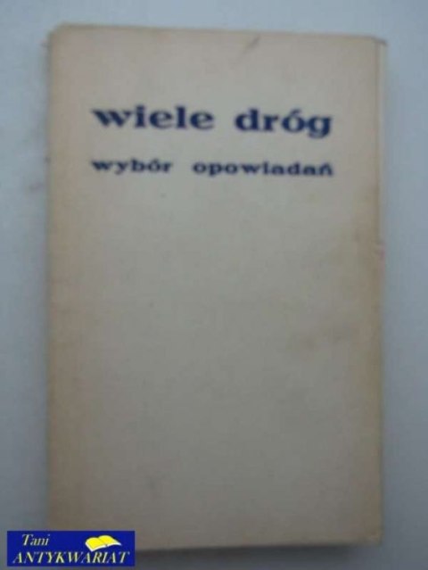 WIELE DROG WYBÓR OPOWIADAŃ