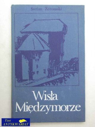 WISŁA MIĘDZYMORZE