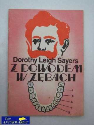 Z DOWODEM W ZĘBACH