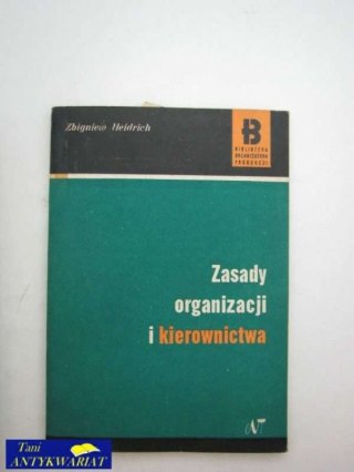ZASADY ORGANIZACJI I KIEROWNICTWA