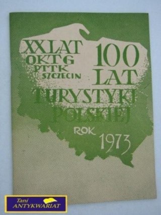 100 LAT TURYSTYKI POLSKIEJ ROK 1973
