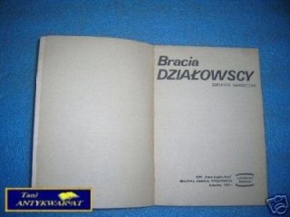 BRACIA DZIAŁOWSCY - Z. Wawszczak
