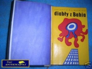 DIABŁY Z BAHIA - J.Klimowicz