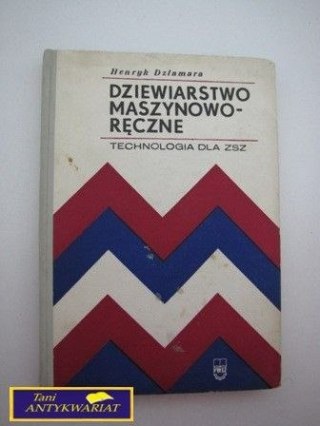 DZIEWIARSTWO-MASZYNOWO-RĘCZNE