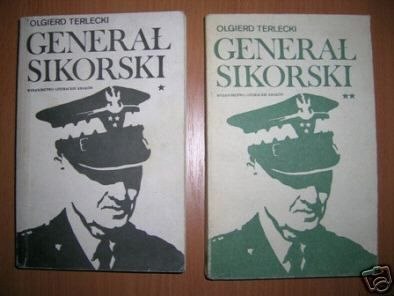 GENERAŁ SIKORSKI - O.Terlecki TOM I, II
