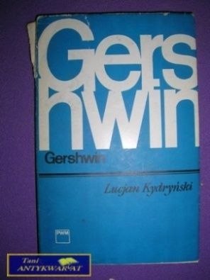 GERSHWIN - Lucjan Kydryński