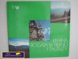 KRAINA BOGATA W PIĘKNO I TALENTY-Praca zbiorowa