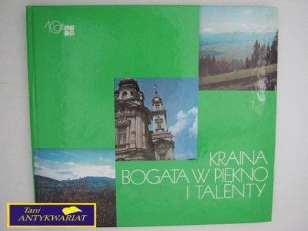 KRAINA BOGATA W PIĘKNO I TALENTY-Praca zbiorowa