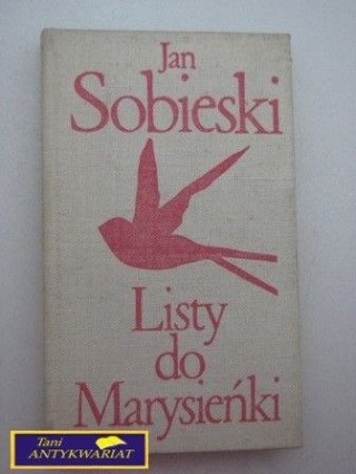 LISTY DO MARYSIEŃKI Tom II J. Sobieski