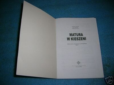 MATURA W KIESZENI T.II - G.Treliński, J.Górowski