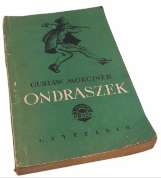 ONDRASZEK TOM II - Gustaw Morcinek wydanie z 1954 roku