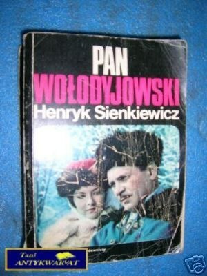 PAN WOŁODYJOWSKI- H. Sienkiewicz
