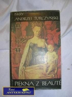 PIĘKNA Z BEAUTE - Andrzej Turczyński