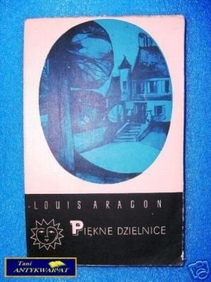 PIĘKNE DZIELNICE - L. Aragon