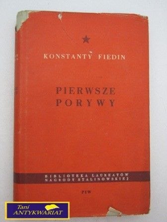 PIERWSZE PORYWY K. Fiedin