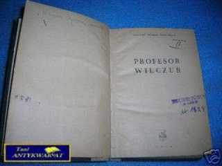 PROFESOR WILCZUR - T.Dołęga Mostowicz