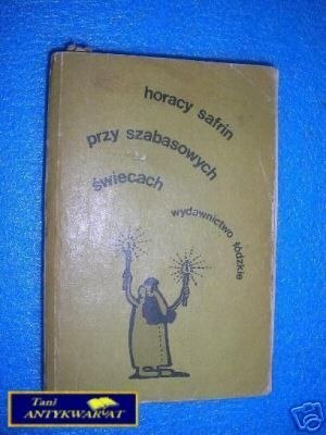 PRZY SZABASOWYCH ŚWIECACH HUMOR ŻYDOWSKI - H.Saf