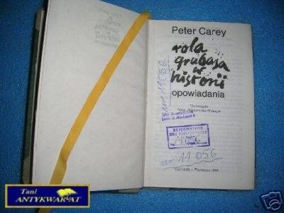 ROLA GRUBASA W HISTORII - P.Carey