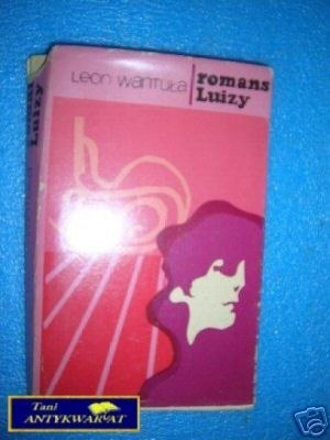ROMANS LUIZY - L.Wantuła