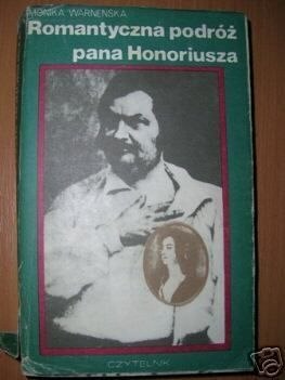 ROMANTYCZNA PODRÓŻ PANA HONORIUSZA - Warneńsk