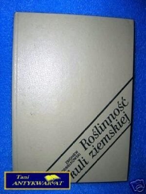 ROŚLINNOŚĆ KULI ZIEMSKIEJ - Z. Podbielkowski