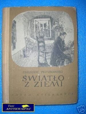 ŚWIATŁO Z ZIEMI - Z.Przyrowski
