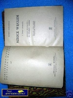 SZKICE WĘGLEM I INNE NOWELE - H. Sienkiewicz