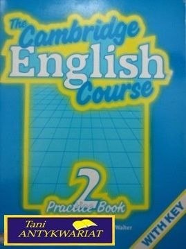 THE CAMBRIDGE ENGLISH COURSE Cz.2