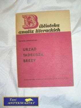 URZĄD TADEUSZA BREZY - Tadeusz Drewnowski