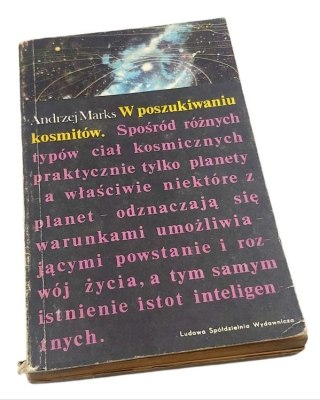 W POSZUKIWANIU KOSMITÓW - A. Marks