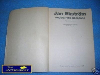 WĘGORZ RYBA POŻĄDANA - J.Ekstrom