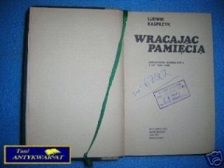 WRACAJĄC PAMIĘCIĄ - L.Kasprzyk