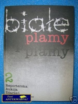 BIAŁE PLAMY TOM II - Praca zbiorowa