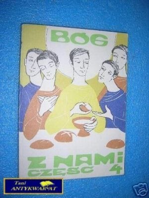 BÓG Z NAMI CZĘŚĆ IV - Praca zbiorowa