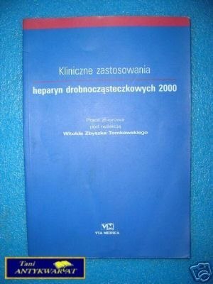 HEPARYN DROBNOCZĄSTECZKOWY 2000 - Praca zbiorowa