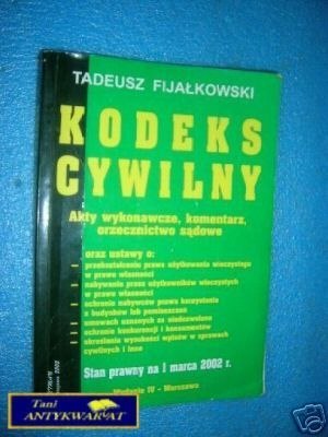 KODEKS CYWILNY - T.Fijałkowski